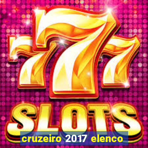 cruzeiro 2017 elenco